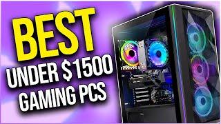 Best Prebuilt Gaming PC UNDER $1500 To Buy in 2024!