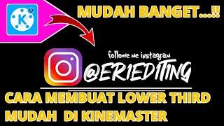 Cara membuat Lower Third dengan mudah di kinemaster-tutorial mudah membuat lower third-kinemaster