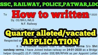 #letter, quarter in railway #quarter, सरकारी आवाज प्राप्त करने या छोड़ने के लिए पत्र कैसे लिखें,