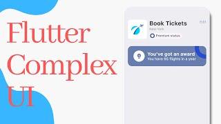 Flutter Complex UI Design