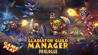 Gladiator Guild Manager Prologue / GamePlay / PC