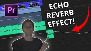 How to End a Song with Echo/Reverb in Premiere Pro