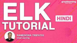 ELK Tutorial In Hindi | Elastic Stack Tutorial | ELK Training | DevOps Training | Great Learning