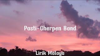 Pasti-Cherpen Band(Lirk)