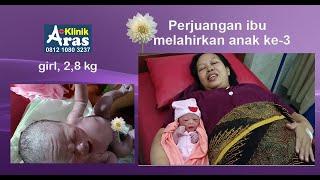 Melahirkan/bersalin anak ke 3 Girl 2,8 Kg di klinik aras. (musik: Kekasih, Jegesya)