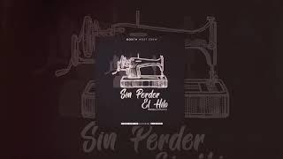 A.M. - Sin perder el hilo Ft. G-Anthony (Audio Oficial) 2019