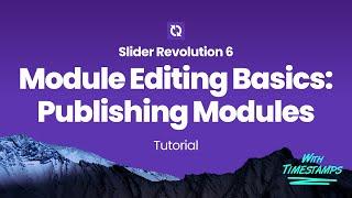 Slider Revolution 6 - Publishing Modules