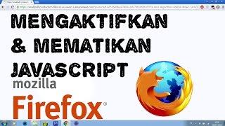 Cara Mengaktifkan dan Mematikan Javascript di Firefox