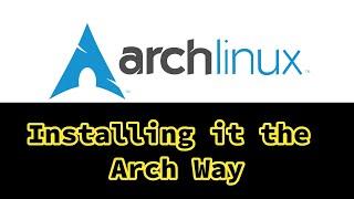 Arch Linux Installation Guide - 2023