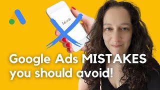 Google Ads Mistakes YOU SHOULD AVOID! | The Google Pro Advice
