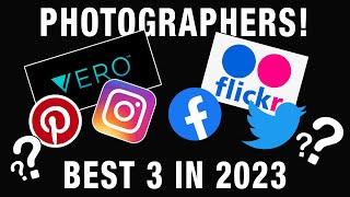 Social media for photographers – Best 3 in 2023