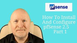 How To Install And Configure pfSense Firewall Pt1