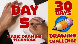 Drawing Lesson - Day 5 | Improve Your Drawing in 30 Days |  Drawing Basic Techniques