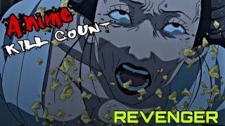 Revenger (2023) ANIME KILL COUNT