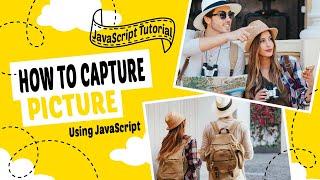 How to capture picture using JavaScript | Webcam Js Tutorial