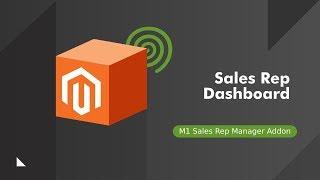 SalesRep Dashboard AddOn for SalesRep Extension Magento 1