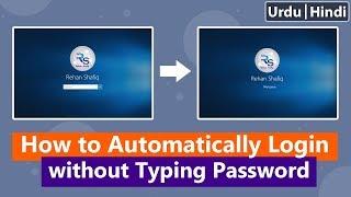 How to Login Automatically without Typing Password in Windows 10 | Direct Login Windows | PC Users