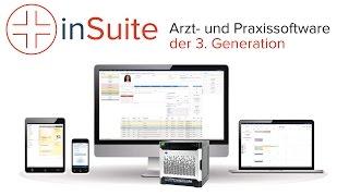 inSuite Praxissoftware der 3. Generation: Kurz & kompakt