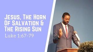 Jesus, The Horn Of Salvation & The Rising Sun (Luke 1:67-79) - December 13, 2020, | Toronto UBF