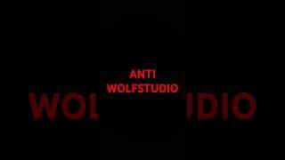 Anti Wolf Studio (Wolf Studio Như Con Cak)