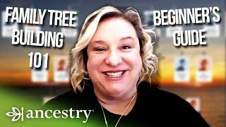 Family Tree Building 101 (Beginner's Guide) | Tips & Tricks Virtual Event |  Ancestry®