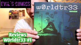 Evil's Comics Reviews W0rldTr33 #1