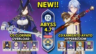 NEW Spiral Abyss 4.7 Floor 12 (9 Stars) C0 CLORINDE OVERLOAD & C0 AYATO HYPERBLOOM | Genshin Impact