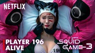 Squid Game: Season 3 | Player 196 Alive | Trailer | Can Player 196 Survive Squid Game Season 3?