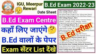 igu b.ed exam update 2023, igu b.ed exam centre 2023, igu b.ed exam 2023, igu b.ed exam notification