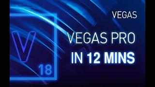 VEGAS Pro - Tutorial for Beginners in 12 MINUTES! [ COMPLETE ]