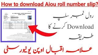 How to download Aiou roll number slip spring or autumn | AIOU Roll number | AIOU 01