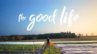 "The Good Life" Farm Stories Trailer (Official)