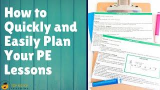 How to Quickly and Easily Plan Your Physical Education Lessons