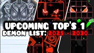 Get Ready! These UPCOMING TOP'S 1 Levels Will Take Over the DEMON LIST Soon! | Geometry Dash