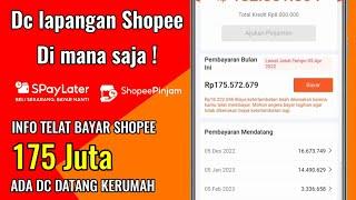 Gagal bayar Shopee 175 juta info Dc Lapangan Spaylater dan Spinjam