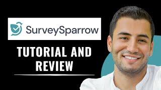 SurveySparrow Tutorial and Review (2024)