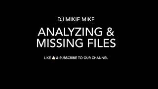 Virtual DJ 2021 Analyzing and Searching for missing File Part III