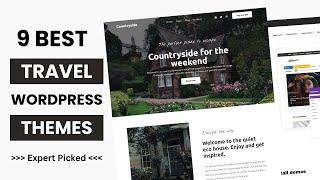 9 Best WordPress Themes for Travel Blogs 2024 | Tour Booking WordPress Theme