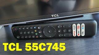 TCL C745 all you need to know, Google TV QLED with dimming zones