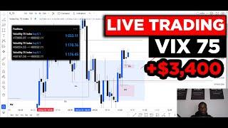 Live Trading (VIX 75): How I Made $3,400 Scalping The 5 Minute Chart Using Smart Money Concepts.