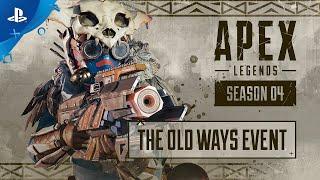 Apex Legends - The Old Ways Event Trailer | PS4