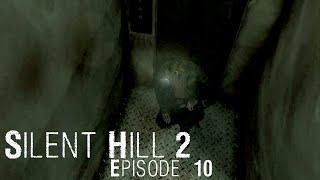 Let's Play Silent Hill 2: Episode 10 (spoiler-free)