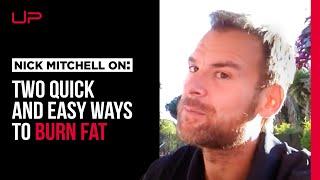 Two Quick And Easy Ways To Burn Fat