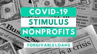 Nonprofits & Paycheck Protection Program (Forgivable Loans)