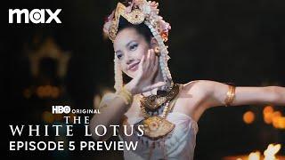 The White Lotus Season 3 | Episode 5 Preview | Max