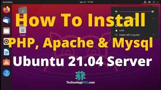 How To Install PHP 8.0 Apache Mysql 8.0 On Ubuntu 21.04 Server