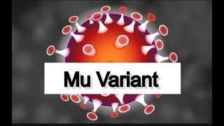 What is Mu variant of corona virus