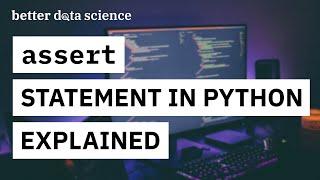 Assert Statement in Python - What is it and How to use it? | Better Data Science