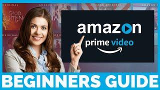 How to Use Amazon Prime Video 2022? (Quick Beginners Tutorial)