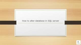 How to alter database in SQL server -part 5